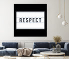 RESPECT – Light Box by Art Frankenberg on GIANT ART - white typography