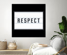 RESPECT – Light Box by Art Frankenberg on GIANT ART - white typography