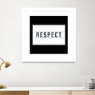 RESPECT – Light Box by Art Frankenberg on GIANT ART - white typography