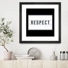 RESPECT – Light Box by Art Frankenberg on GIANT ART - white typography