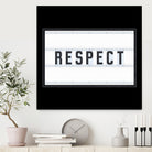 RESPECT – Light Box by Art Frankenberg on GIANT ART - white typography