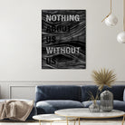 Nothing About Us Without Us by Martina Scott on GIANT ART - black typography