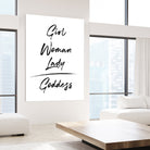 Girl Woman Lady = Goddess | Black and White Edition by Anastasia Sawall on GIANT ART - black typography