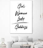 Girl Woman Lady = Goddess | Black and White Edition by Anastasia Sawall on GIANT ART - black typography