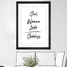 Girl Woman Lady = Goddess | Black and White Edition by Anastasia Sawall on GIANT ART - black typography