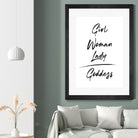 Girl Woman Lady = Goddess | Black and White Edition by Anastasia Sawall on GIANT ART - black typography