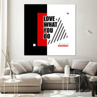 Love What You Do by Mariana Angelova on GIANT ART - red typography