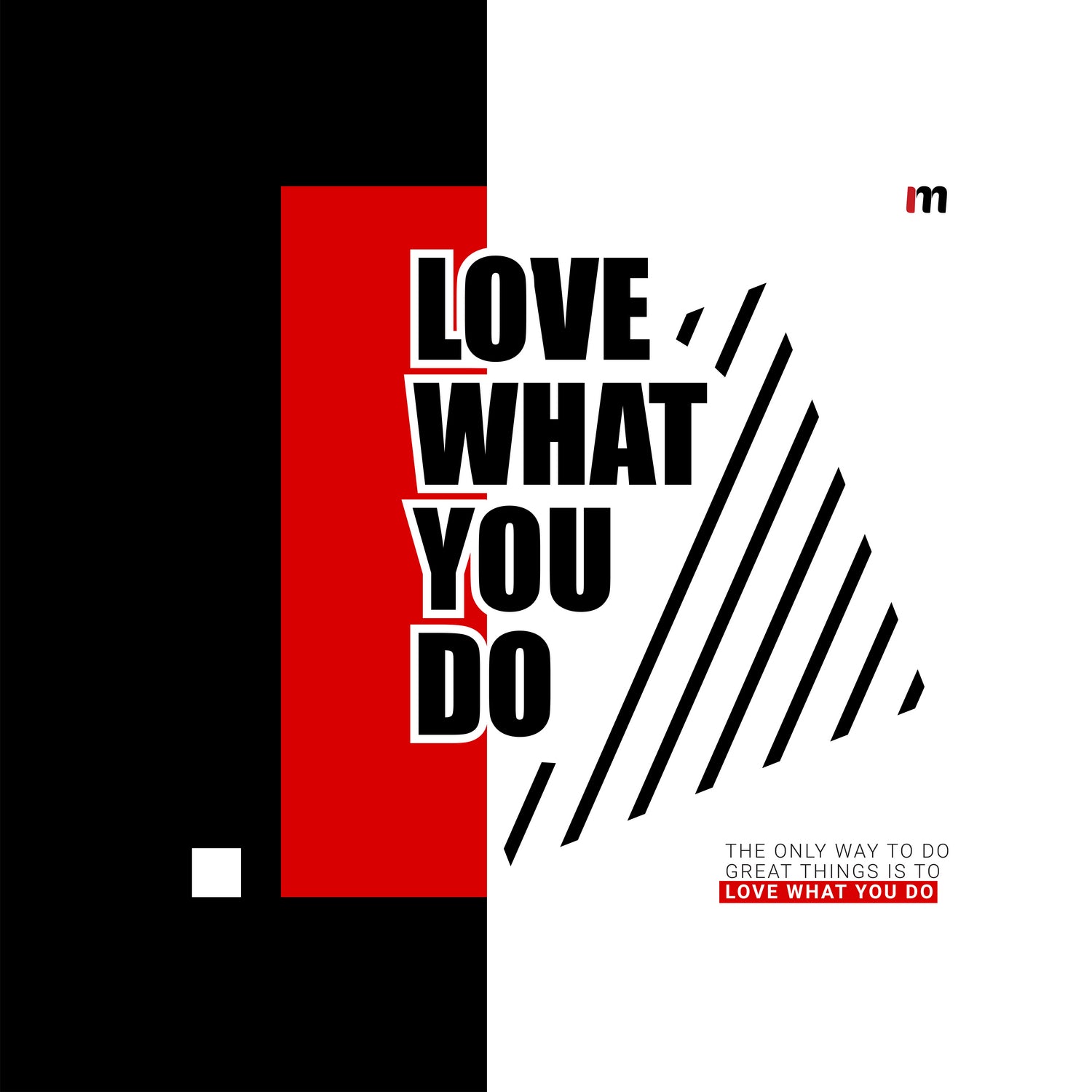 Love What You Do by Mariana Angelova on GIANT ART - red typography