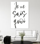 Je ne sais quoi by Anastasia Sawall on GIANT ART - black typography