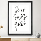 Je ne sais quoi by Anastasia Sawall on GIANT ART - black typography