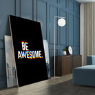 Be Awesome by Afif Quilimo on GIANT ART - black digital painting