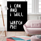 i can and i will by kim karol on GIANT ART - black typography