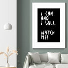 i can and i will by kim karol on GIANT ART - black typography