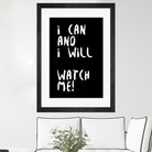 i can and i will by kim karol on GIANT ART - black typography