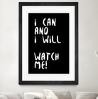 i can and i will by kim karol on GIANT ART - black typography