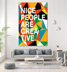 Nice People Are Creative by Danny Jardim on GIANT ART - typography