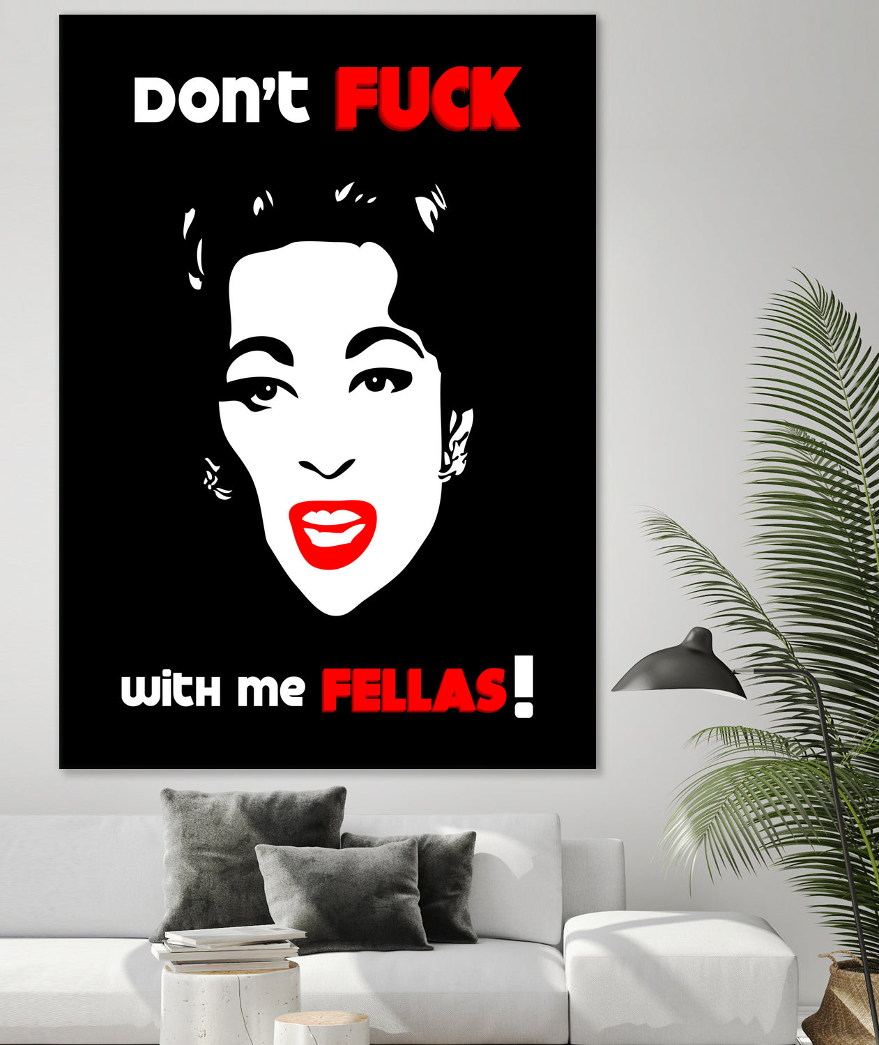 Mommie Dearest | Don't Fuck with me Fellas | Pop Art by William Cuccio on GIANT ART - black digital painting