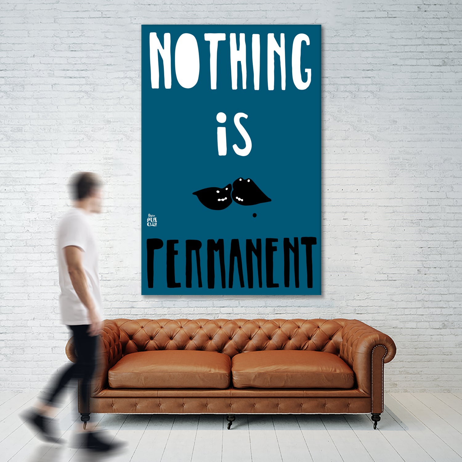 Nothing Is Permanent by Pax Macciu on GIANT ART - blue typography