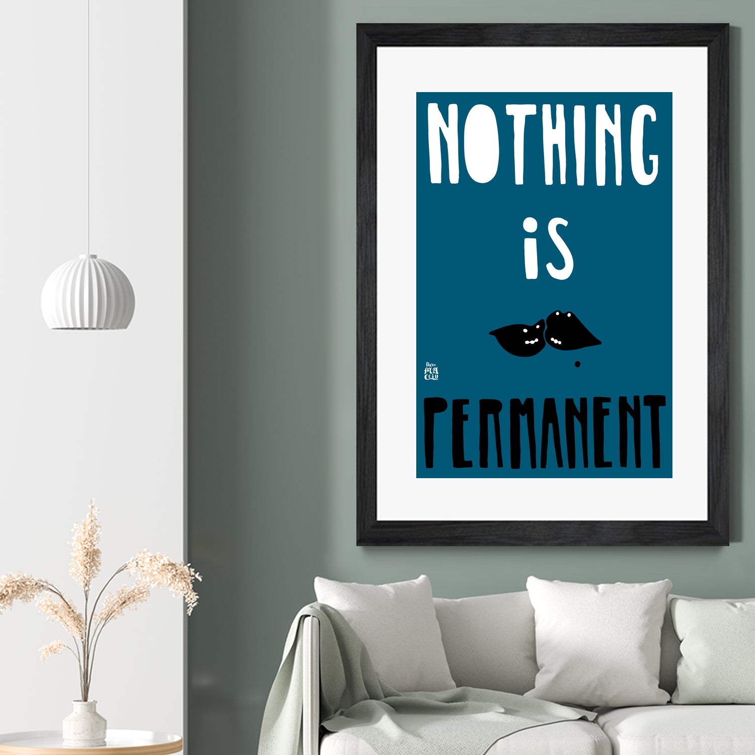 Nothing Is Permanent by Pax Macciu on GIANT ART - blue typography