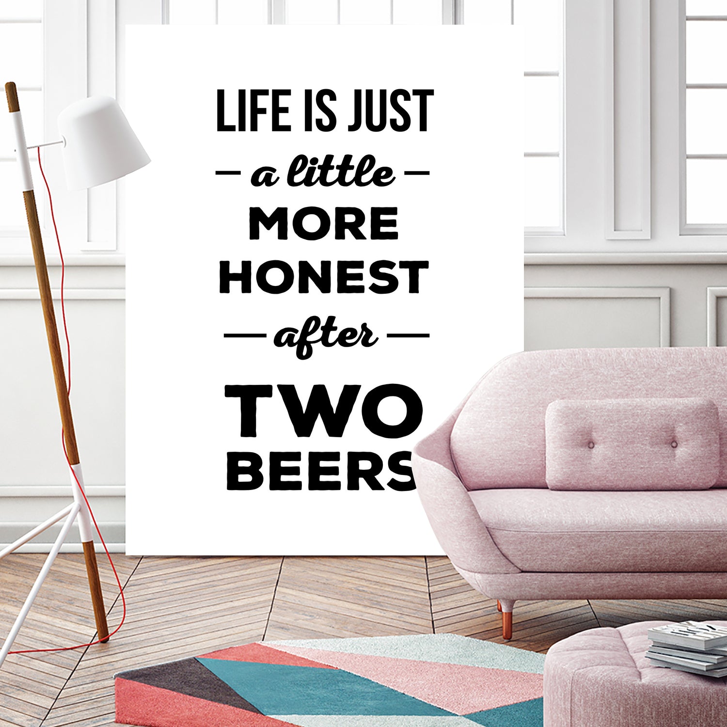 Life is just a little more honest  after two beers by Mustafa Ozeren on GIANT ART - white typography