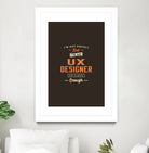 UX Designer Funny Job Title Profession Birthday Worker by JOSE LOPES NETO on GIANT ART - black typography