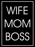 WIFE MOM BOSS by ALMA Studio on GIANT ART - black typography