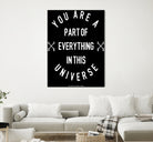 You Are Part of Everything (II) by The Infinite Spark of Being Keith Welsh on GIANT ART - black typography