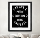 You Are Part of Everything (II) by The Infinite Spark of Being Keith Welsh on GIANT ART - black typography