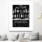 Always Wild (II) by The Infinite Spark of Being Keith Welsh on GIANT ART - black typography