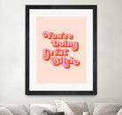 You're doing great Bitch (pink and red) by Amarinder Saggu on GIANT ART - pink typography