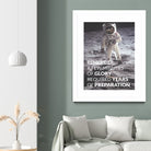 Motivational - Prepare For Glory (Moon Landing) by Wazir Rohiman on GIANT ART - gray typography