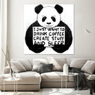 I Just Want to Drink Coffee Creates Stuff and Sleep by Tobias Fonseca on GIANT ART - white digital painting