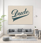 Dude by Florent Bodart on GIANT ART - brown typography