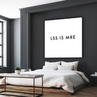 Less is more - White by Dominique Van Roey on GIANT ART - white typography