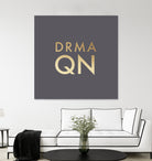 Drama Queen on Slate Grey by Dominique Van Roey on GIANT ART - gray typography