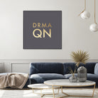 Drama Queen on Slate Grey by Dominique Van Roey on GIANT ART - gray typography