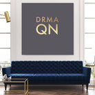 Drama Queen on Slate Grey by Dominique Van Roey on GIANT ART - gray typography