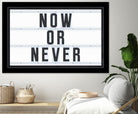 Now or Never by Art Frankenberg on GIANT ART - white typography