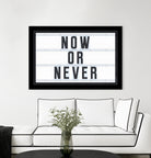 Now or Never by Art Frankenberg on GIANT ART - white typography