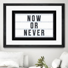 Now or Never by Art Frankenberg on GIANT ART - white typography