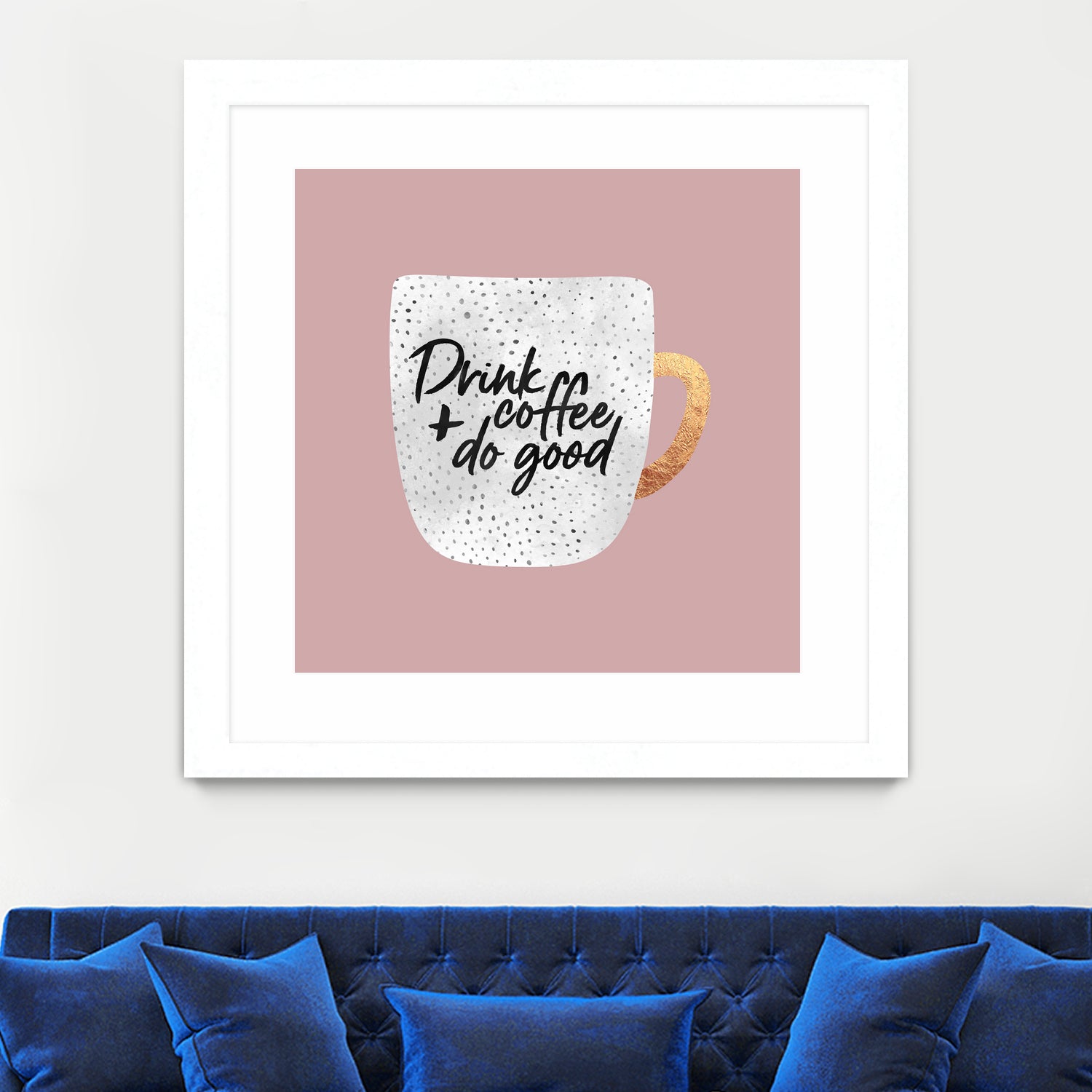 Drink coffee and do good 2 by Elisabeth Fredriksson on GIANT ART - pink digital painting