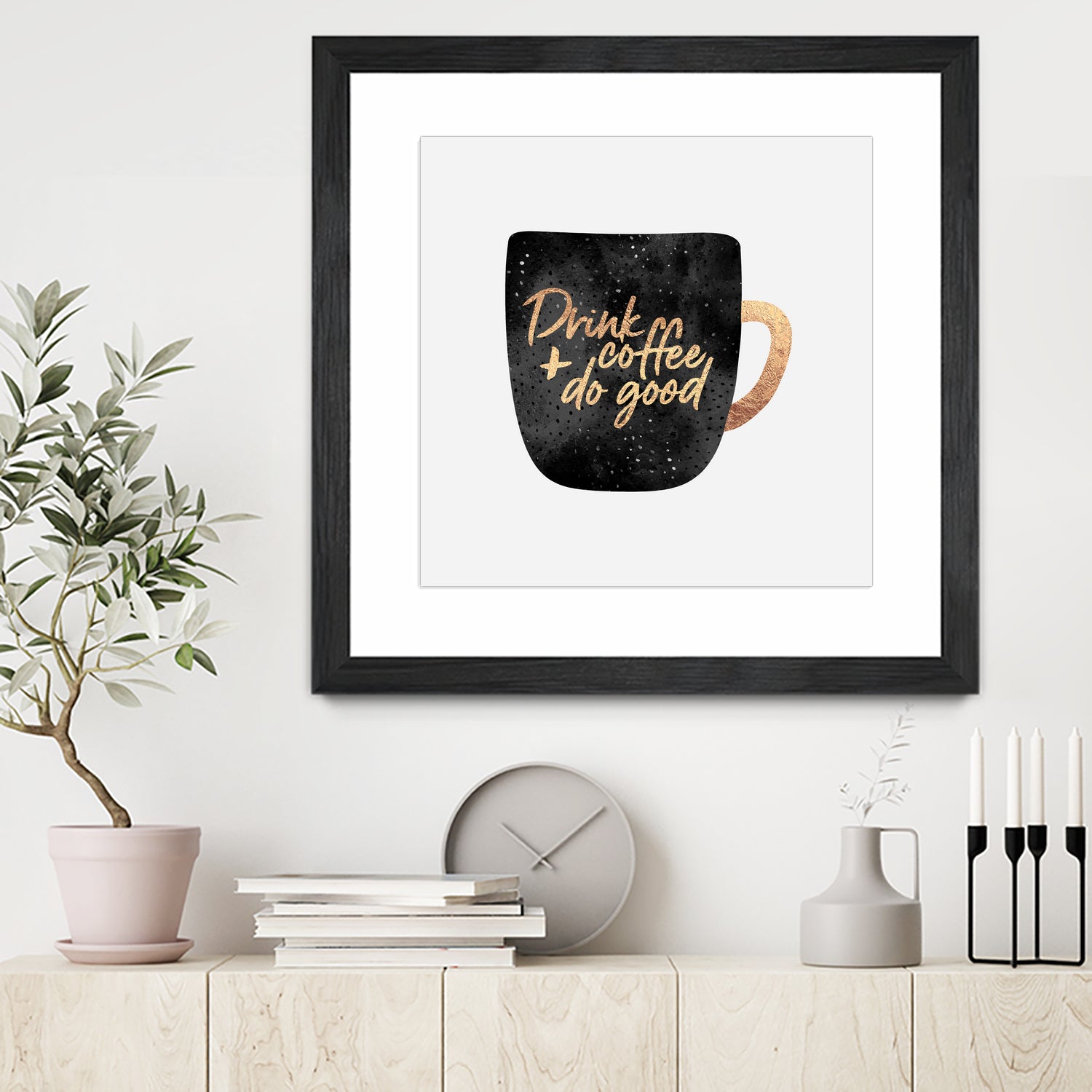 Drink Coffee And Do Good 1 by Elisabeth Fredriksson on GIANT ART - black digital painting