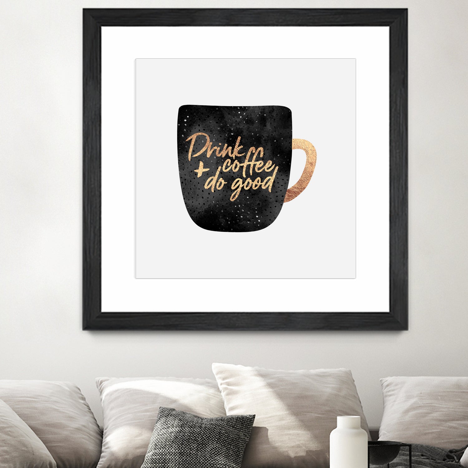 Drink Coffee And Do Good 1 by Elisabeth Fredriksson on GIANT ART - black digital painting