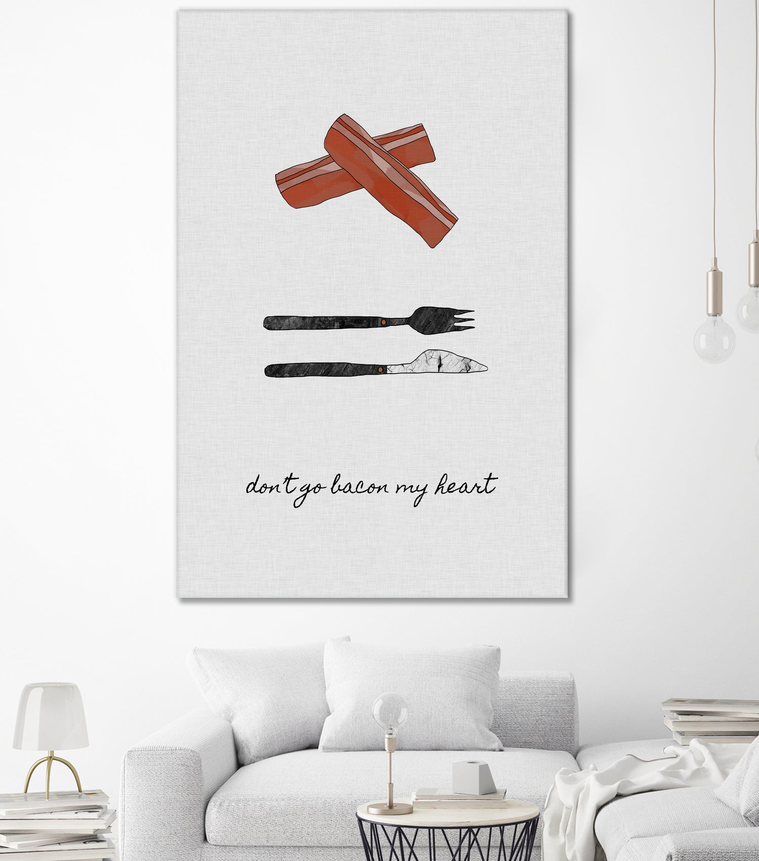 Don't Go Bacon My Heart by Dana Shek on GIANT ART - white typography