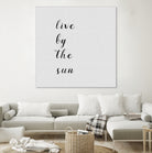 Live By The Sun by Dana Shek on GIANT ART - white digital painting