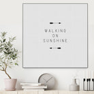 Walking on Sunshine Arrow by Dana Shek on GIANT ART - white typography