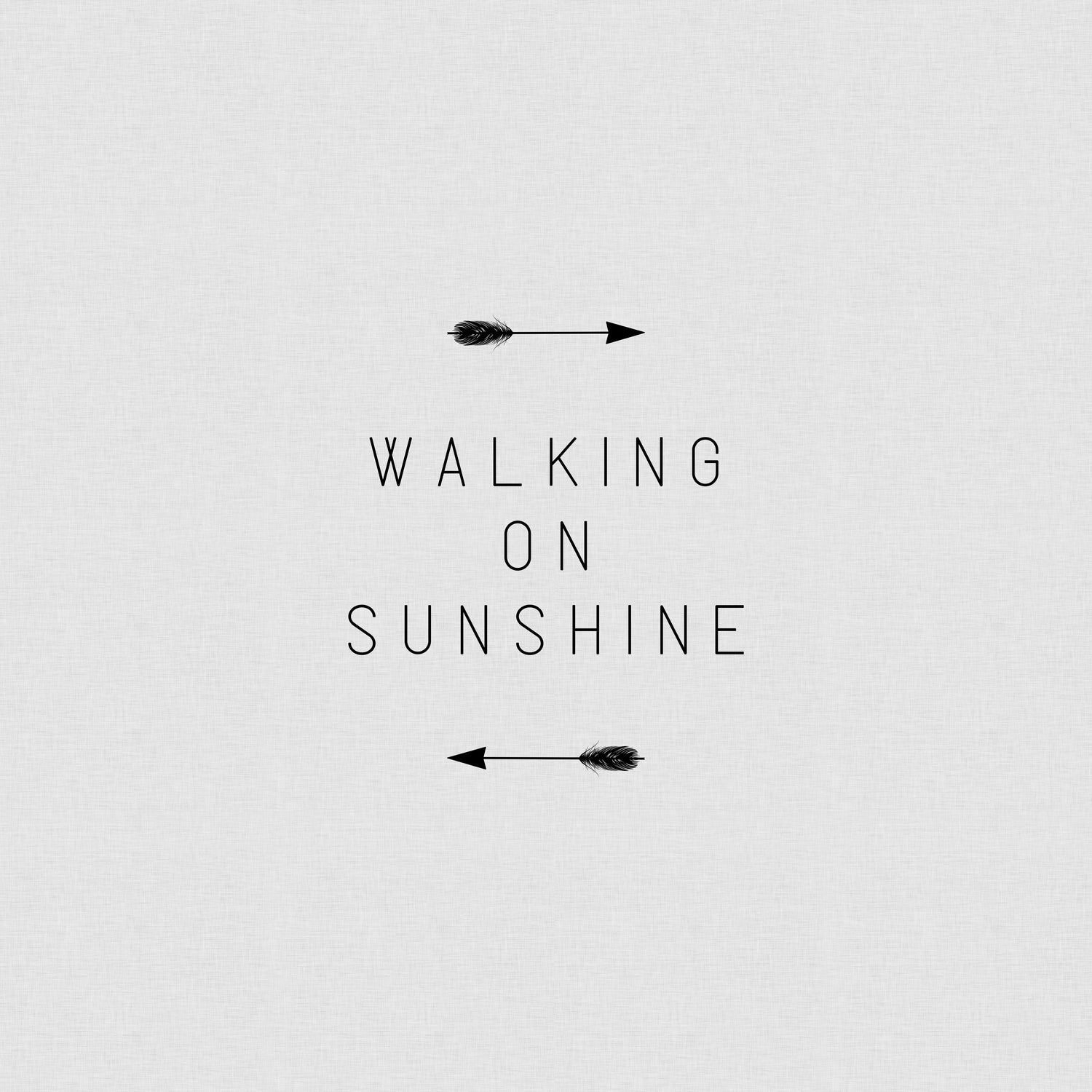 Walking on Sunshine Arrow by Dana Shek on GIANT ART - white typography