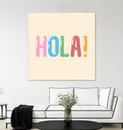 Hola! by Francisco Moreno on GIANT ART - yellow typography