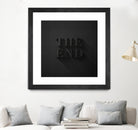 THE END by Daniel Coulmann on GIANT ART - black typography