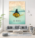 BE BRAVE by Vin Zzep on GIANT ART - white digital painting